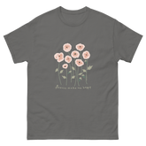 Gray t-shirt featuring a floral design with pink flowers and the text flowers make me happy. Flowers make me happy Poppy Meadow tee